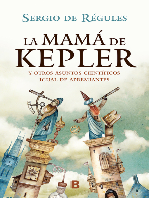 Title details for La mamá de Kepler by Sergio de Régules - Available